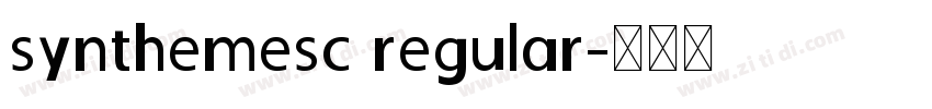 synthemesc regular字体转换